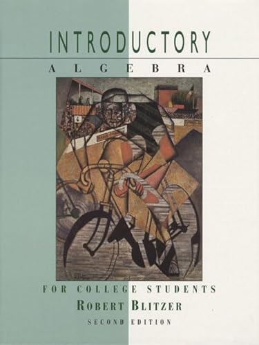 Introductory Algebra and Intermediate Algebra for College Students (9780130112767) by Blitzer, Robert