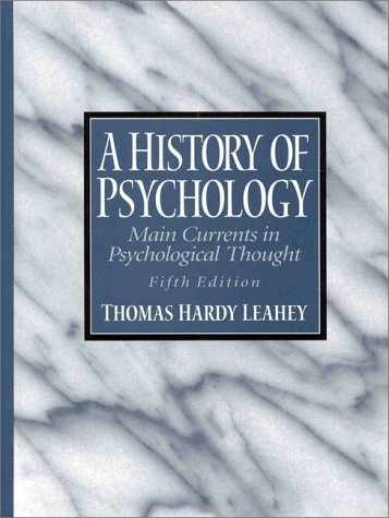 9780130112866: A History of Psychology: Main Currents in Psychological Thought