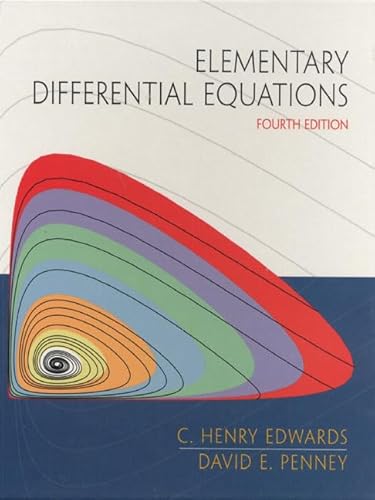 Elementary Differential Equations (4th Edition) (9780130112903) by Edwards, C. H.; Penney, David E.