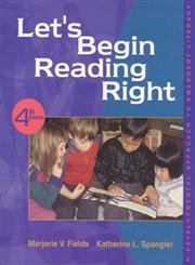 Imagen de archivo de Let's Begin Reading Right: A Developmental Approach to Emergent Literacy (4th Edition) a la venta por Decluttr