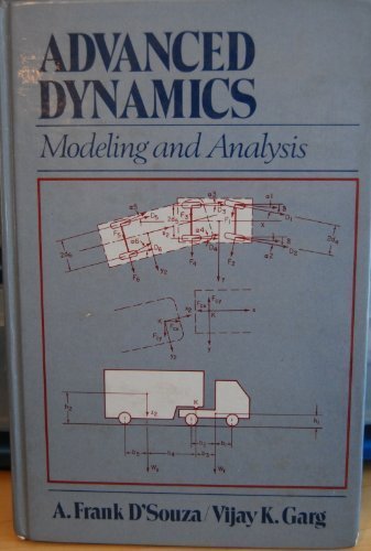 Beispielbild fr Advanced Dynamics : Modeling and Analysis zum Verkauf von Better World Books