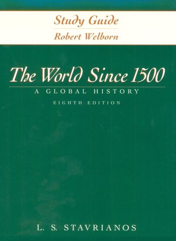 The World Since 1500: A Global History (9780130113276) by Stavrianos, Leften Stavros