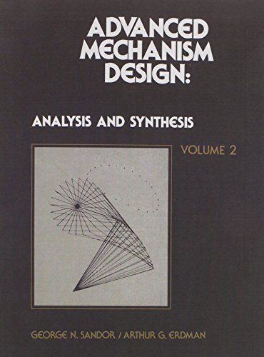 9780130114372: Advanced Mechanism Design: Analysis and Synthesis Vol. II: v. 2