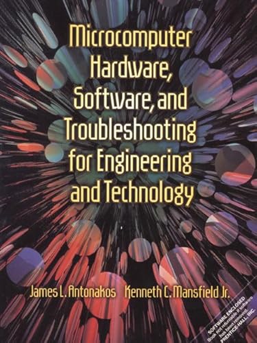 Imagen de archivo de Microcomputer Hardware, Software, and Trouble- shooting for Engineering and Technology a la venta por Newsboy Books