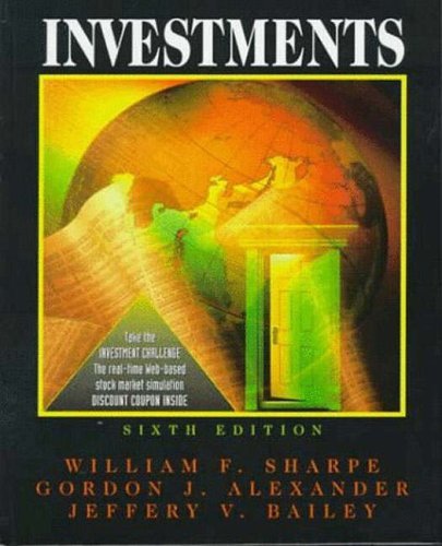 Investments (International Edition) (9780130115072) by Sharpe, William; Alexander, Gordon J.; Bailey, Jeffrey W