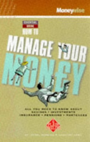 Moneywise : How to Manage Your Money