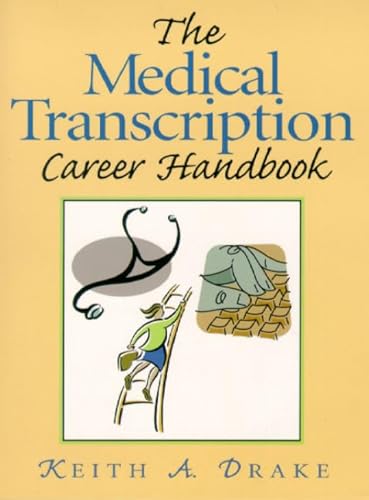 Stock image for THE MEDICAL TRANSCRIPTION CAREER HANDBOOK for sale by Universal Store
