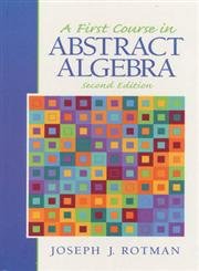 Beispielbild fr A First Course in Abstract Algebra zum Verkauf von WeBuyBooks