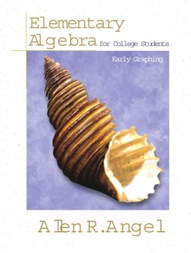 9780130116451: Elementary Algebra for College Students: Early Graphing