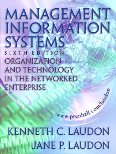 Beispielbild fr Management Information Systems: Organization and Technology in the Networked Enterprise zum Verkauf von Wonder Book