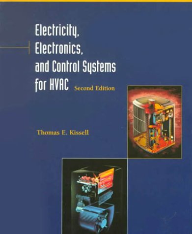 9780130119889: Electricity, Electronics, and Control Systems for HVAC