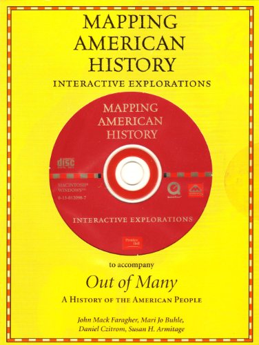 Mapping American History - Interactive Explorations CD-ROM (Out of Many - A History of American People) - Faragher, John Mack; Czitrom, Daniel J.