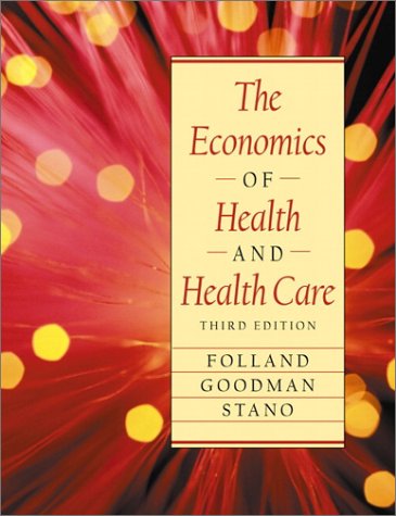 Imagen de archivo de The Economics of Health and Health Care a la venta por Ammareal
