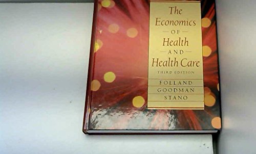 9780130122155: The Economics of Health and Health Care
