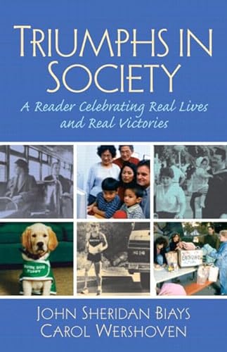 Stock image for Triumphs in Society : A Reader Celebrating Real Lives and Real Victories for sale by Better World Books Ltd