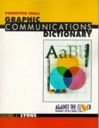 Stock image for Graphic Communication Dictionary (Against the Clock) for sale by POQUETTE'S BOOKS