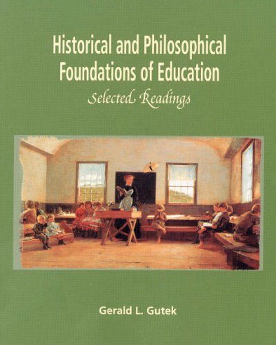 9780130122339: Historical and Philosophical Foundations of Education: Selected Readings