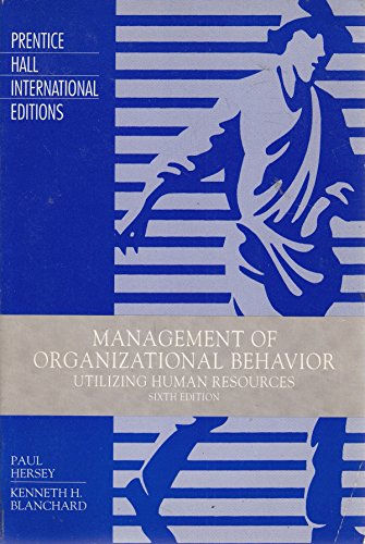 Imagen de archivo de Management of Organizational Behavior : Utilizing Human Resources a la venta por Better World Books Ltd