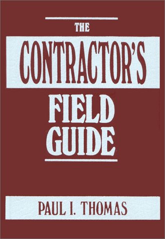 Beispielbild fr The Contractor's Field Guide zum Verkauf von Better World Books