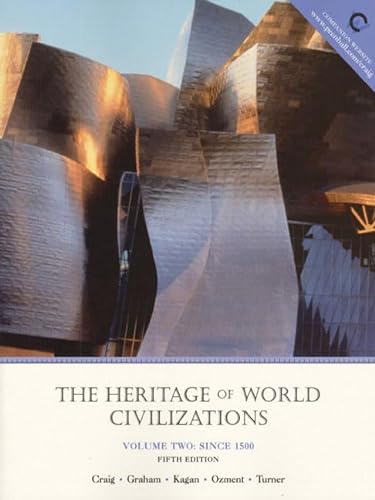 Imagen de archivo de The Heritage of World Civilizations, Volume II: Since 1500 (5th Edition) a la venta por HPB-Red