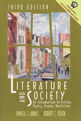 Beispielbild fr Literature and Society: An Introduction to Fiction, Poetry, Drama, Nonfiction (3rd Edition) zum Verkauf von Wonder Book