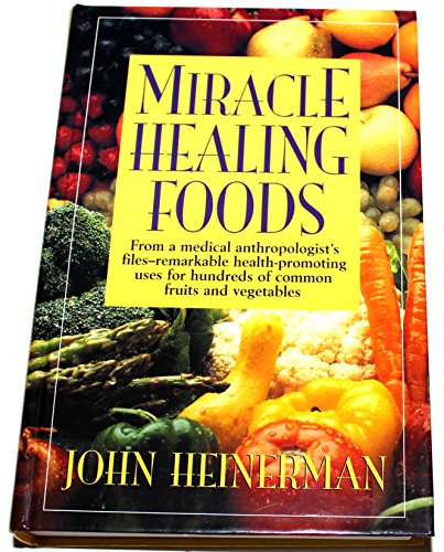 Imagen de archivo de Miracle Healing Foods a la venta por More Than Words