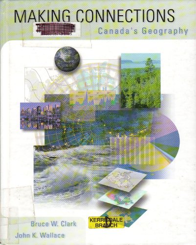 Stock image for Making Connections : Canada's Geography for sale by BooksRun