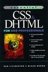 Stock image for Essential CSS and DHTML for Web Professionals for sale by Wonder Book