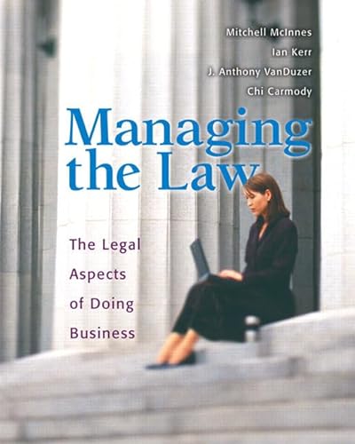 9780130127679: Managing the Law: Legal Aspects of Doing Business, The
