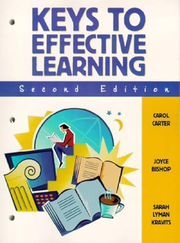 Beispielbild fr Keys to Effective Learning zum Verkauf von Better World Books