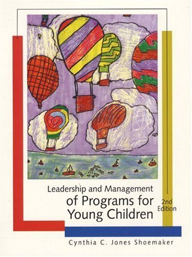 Stock image for Leadership and Management of Programs for Young Children for sale by Better World Books: West