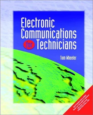 Electronic Communications for Technicians (9780130131393) by Wheeler, Tom