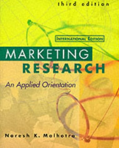 Stock image for Marketing Research: An Applied Orientation: International Edition for sale by WorldofBooks