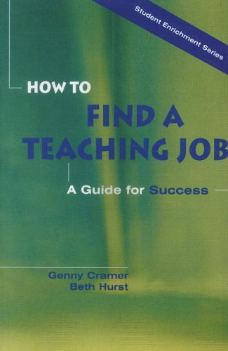 Stock image for How to Find a Teaching Job: A Guide for Success for sale by HPB-Red