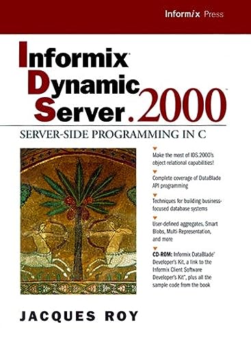 Stock image for Informix Dynamic Server 2000, w. CD-ROM: Server-side Programming in C (Prentice Hall PTR Informix Series) for sale by medimops