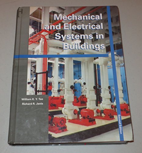 9780130137111: Mechanical and Electrical Systems in Buildings