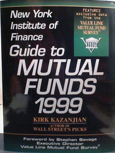 Beispielbild fr New York Institute of Finance Guide Mutual Funds - 1999 zum Verkauf von dsmbooks