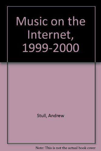 Music on the Internet, 1999-2000 (9780130138231) by Stull