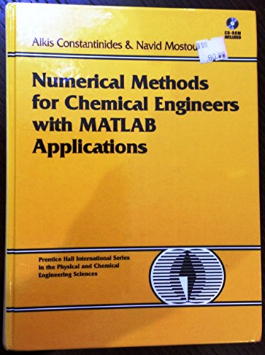 Imagen de archivo de Numerical Methods for Chemical Engineers With Matlab Applications a la venta por 2nd Life Books