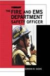 Imagen de archivo de The Fire and EMS Department Safety Officer a la venta por Better World Books: West