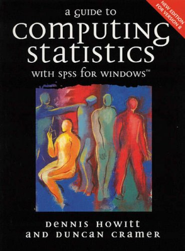 Intro Stats Psych + Gde Comp Stats Pack V8 (9780130139368) by Howitt, Dennis; Cramer, Duncan