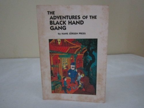 The Adventures of the Black Hand Gang (English and German Edition) (9780130140357) by Press, Hans Jurgen