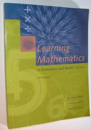 Imagen de archivo de Learning Mathematics in Elementary and Middle Schools . Third Edition a la venta por Violet's Bookstack