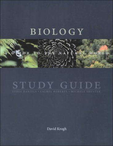 Biology: A Guide to the Natural World (9780130142399) by Daniels; Roberts, Michael