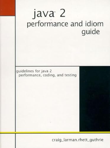 Stock image for Java 2 Performance and Idiom Guide for sale by Wonder Book