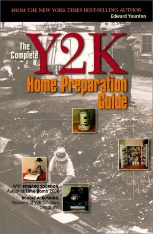 Complete Y2K Home Preparation Guide, The (9780130143068) by Yourdon, Edward; Roskind, Robert A.