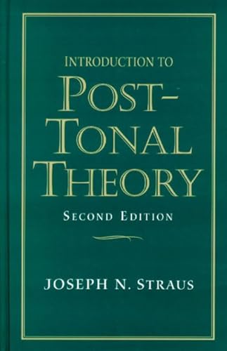 9780130143310: Introduction to Post-Tonal Theory