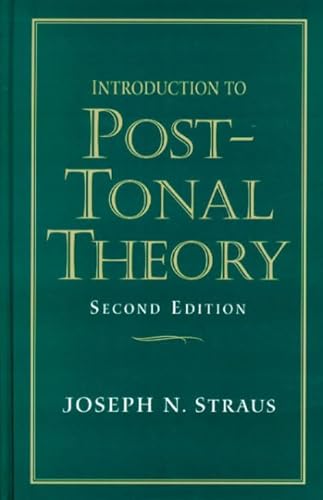 Imagen de archivo de Introduction to Post-Tonal Theory (2nd Edition) a la venta por Hawking Books