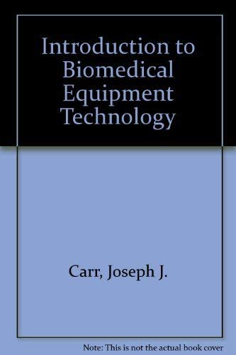 9780130143334: Introduction to Biomedical Equipment Technology