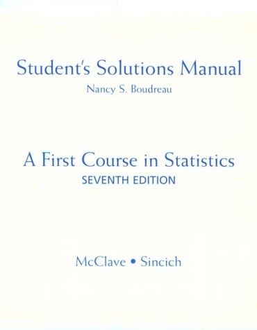 First Course in Statistics (9780130143730) by McClave, James T.